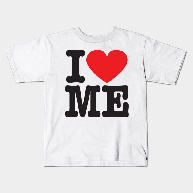 I Love ME Kids T-Shirt by AmuseThings